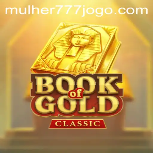 Discover the Enchanting World of BookOfGoldClassic: A Timeless Adventure