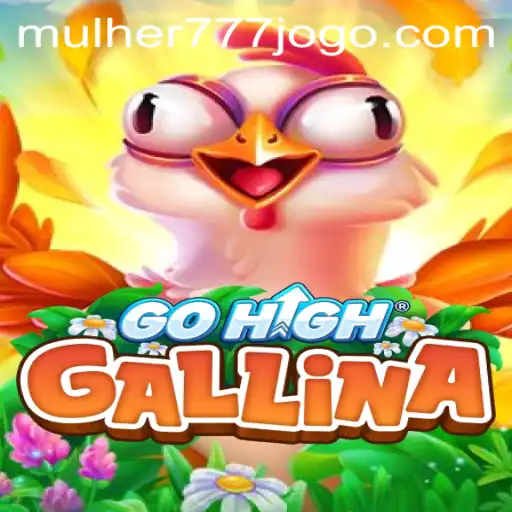Discover the Thrilling World of GoHighGallina: A New Gaming Adventure