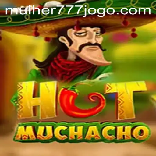 Unraveling the Excitement of HotMuchacho: A Thrilling Adventure with MULHER777