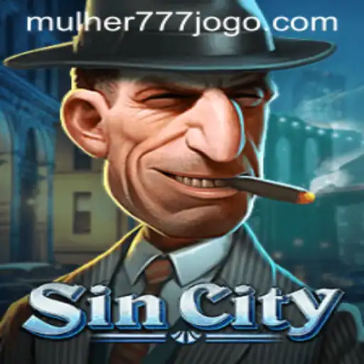 SinCity: An Immersive Experience with MULHER777